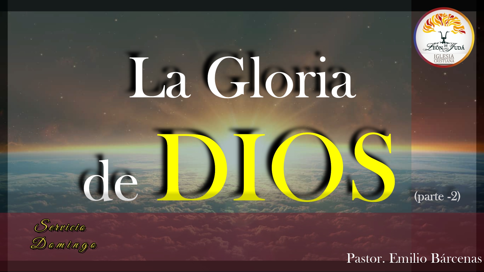 LA GLORIA DE DIOS (parte-2) image